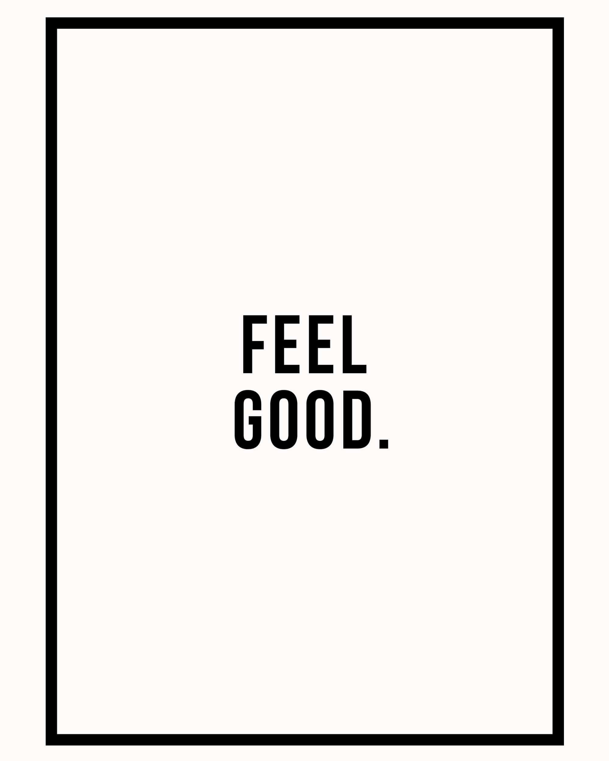 Feel Good